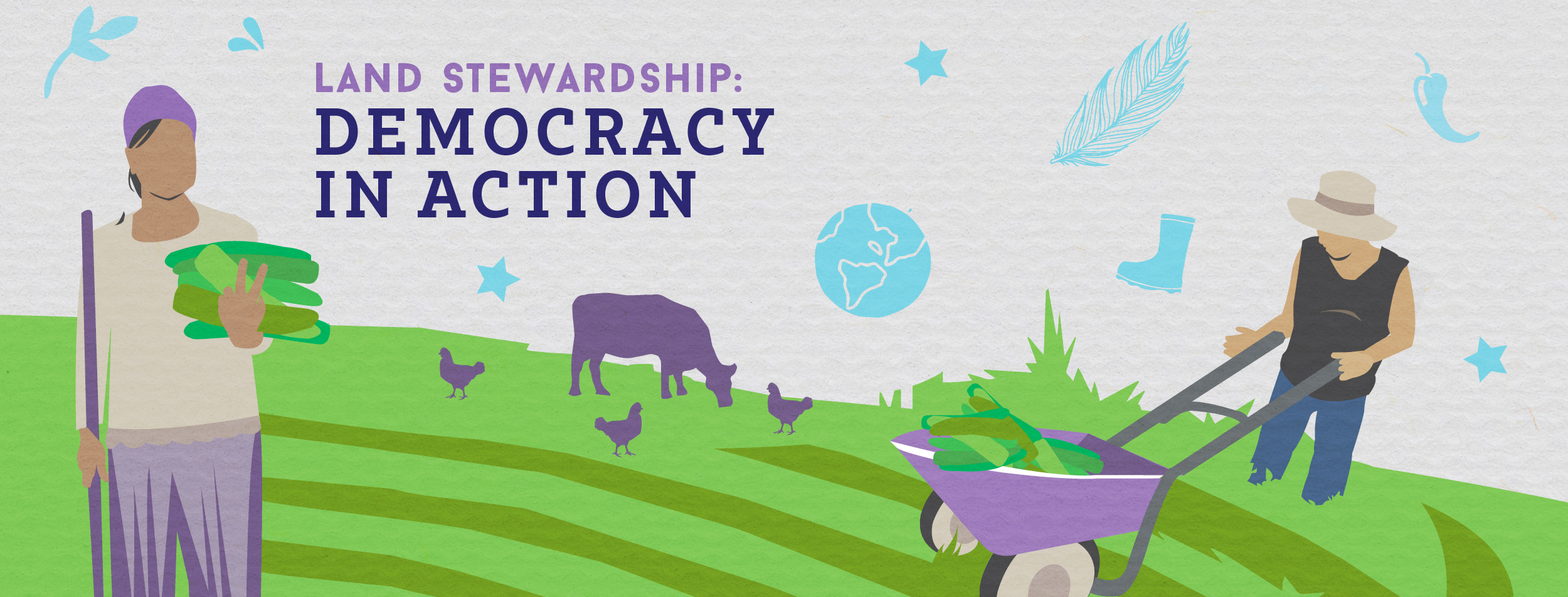 Graphic showing a farm scene with text: "Land Stewardship: Democracy in Action"